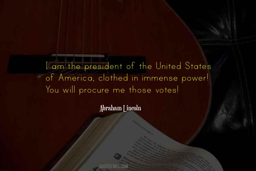 Quotes About President Lincoln #1363590