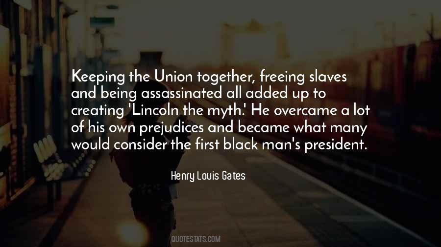 Quotes About President Lincoln #44987
