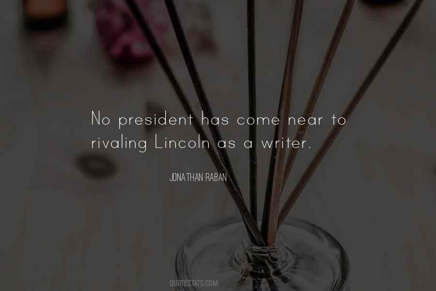 Quotes About President Lincoln #581623