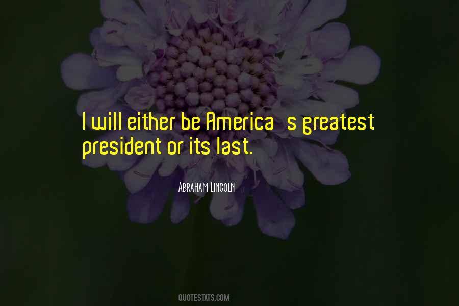 Quotes About President Lincoln #825948