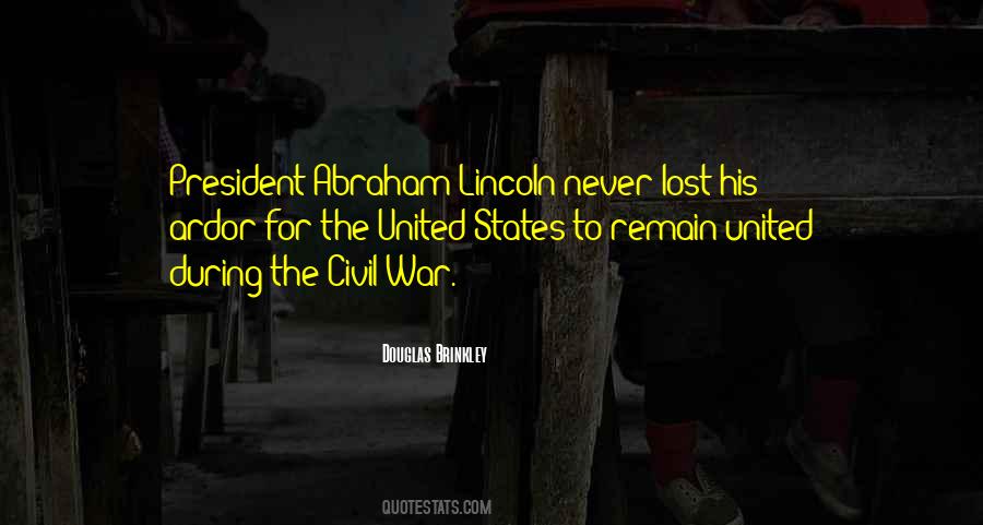 Quotes About President Lincoln #865324