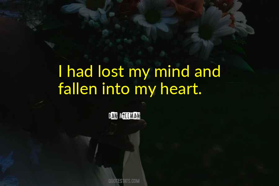 Quotes About Lost My Mind #1198113