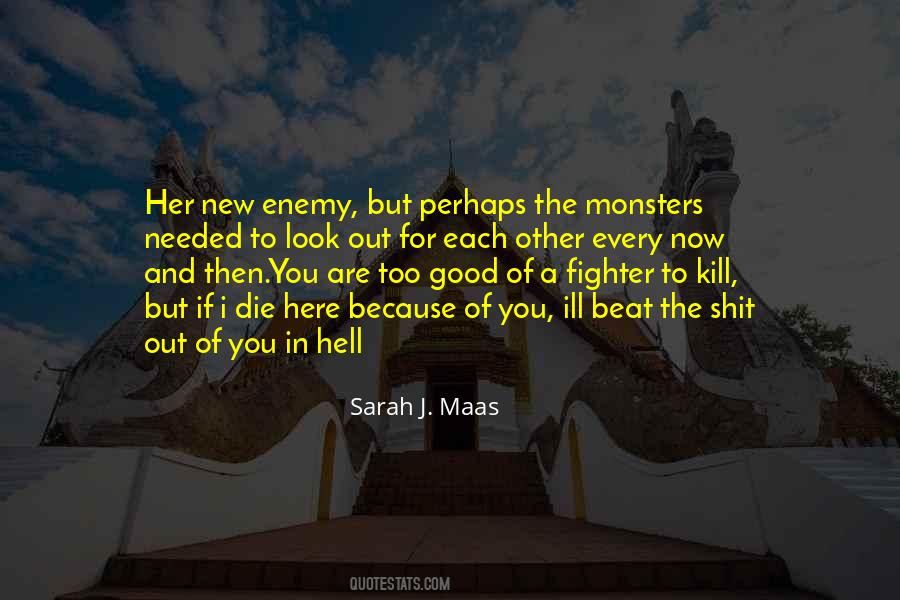 Good Enemy Quotes #378709