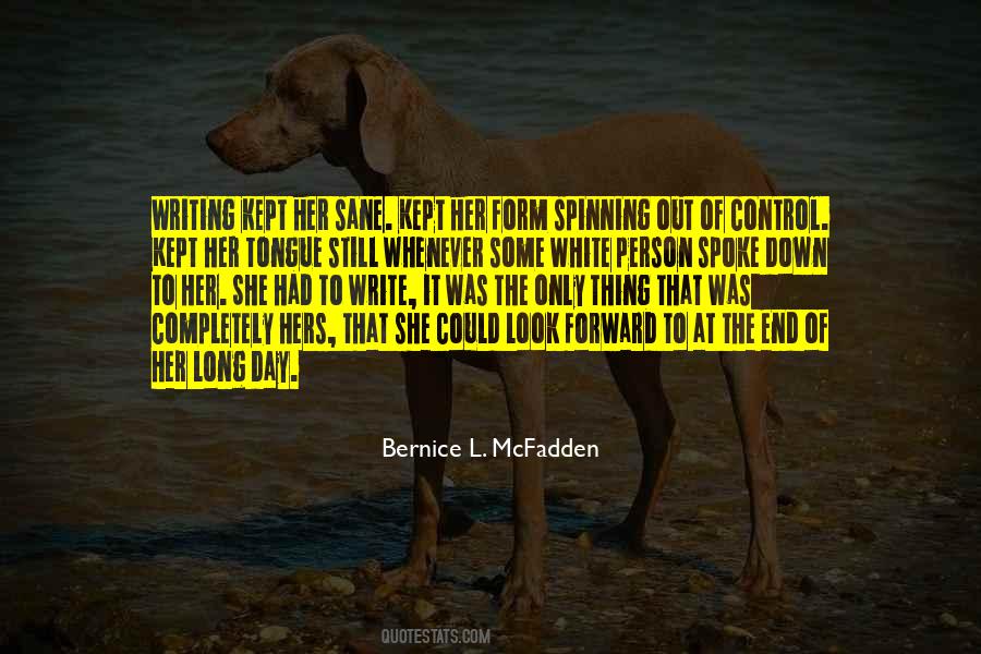 Quotes About Spinning Out Of Control #690915