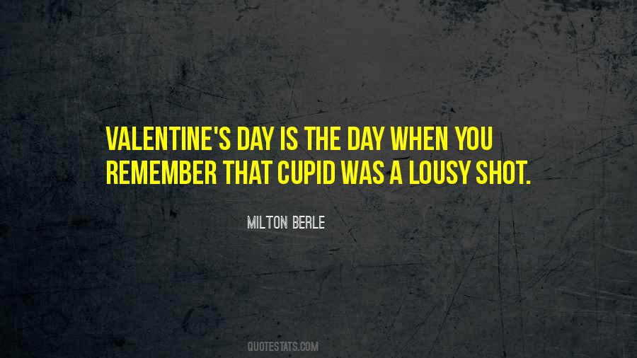 The Day I Shot Cupid Quotes #1404918