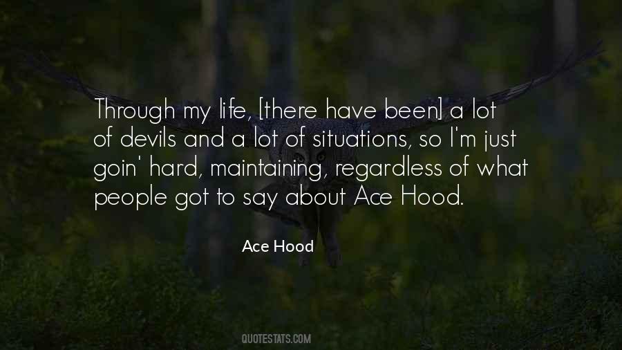 Quotes About Hood Life #386258