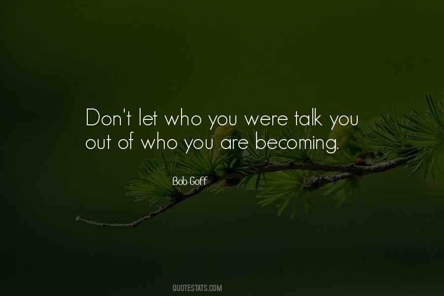 Talk You Quotes #1144097