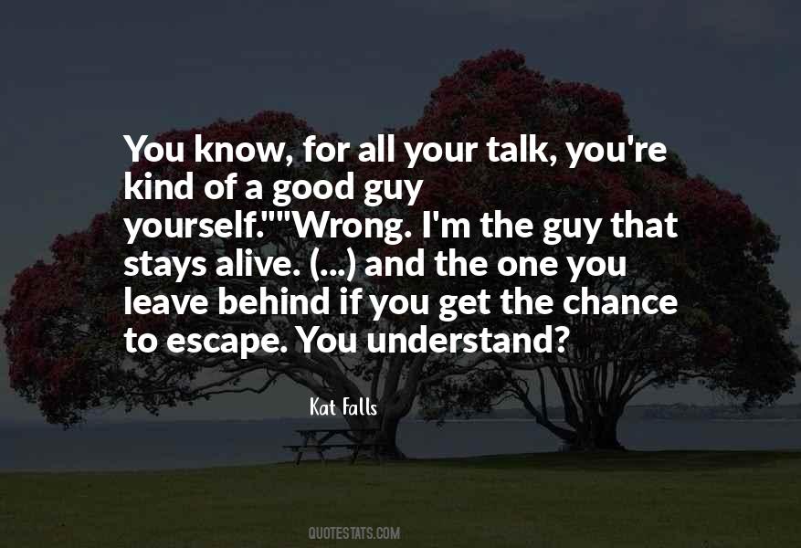 Talk You Quotes #1273691