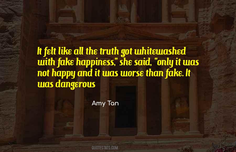 Quotes About Fake Happiness #579917