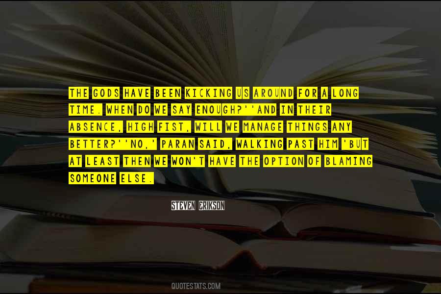 Quotes About Blaming Someone Else #1351555