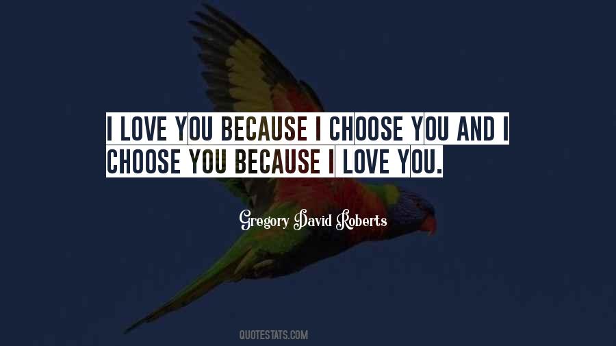 Quotes About Choose You #1348349