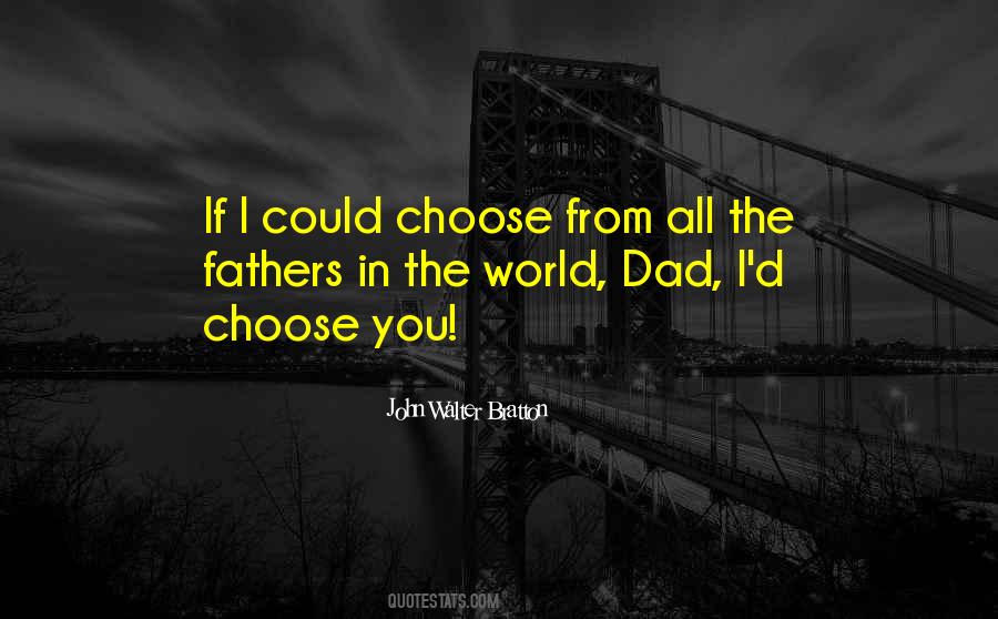 Quotes About Choose You #1451044