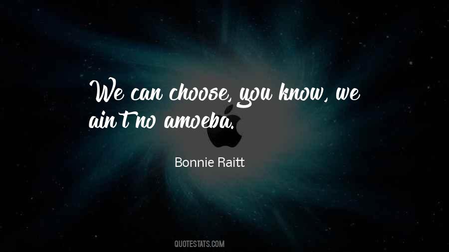 Quotes About Choose You #878571