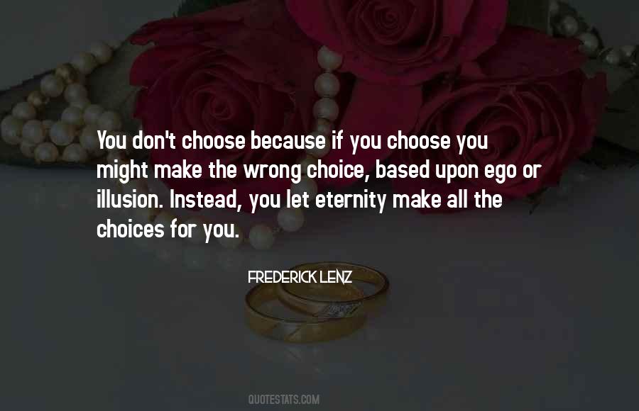 Quotes About Choose You #947217