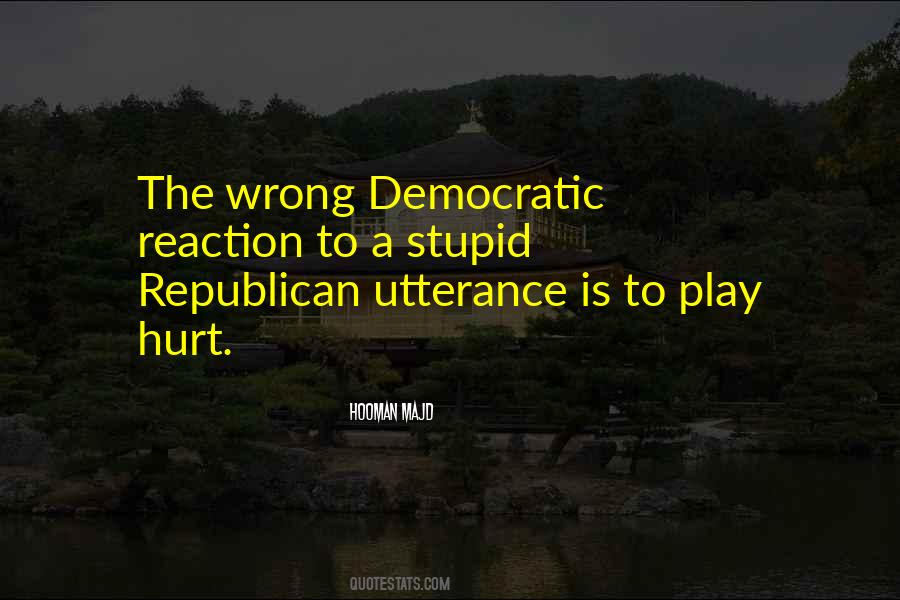Stupid Republican Quotes #664278