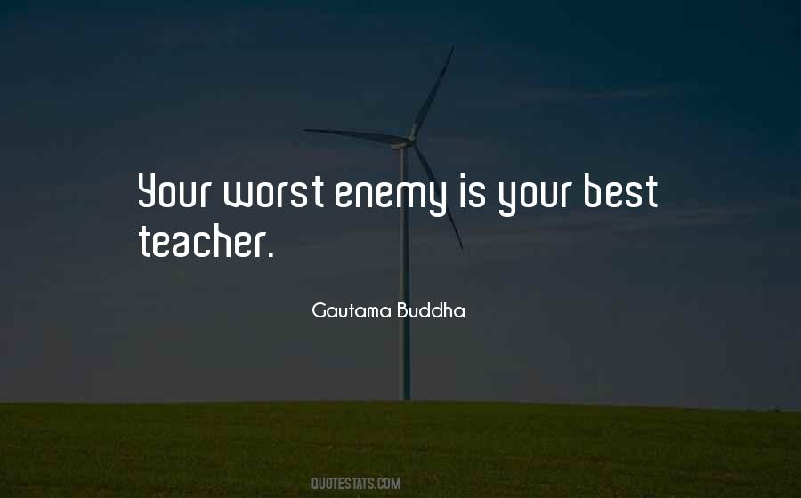 Quotes About Your Best Teacher #1285046