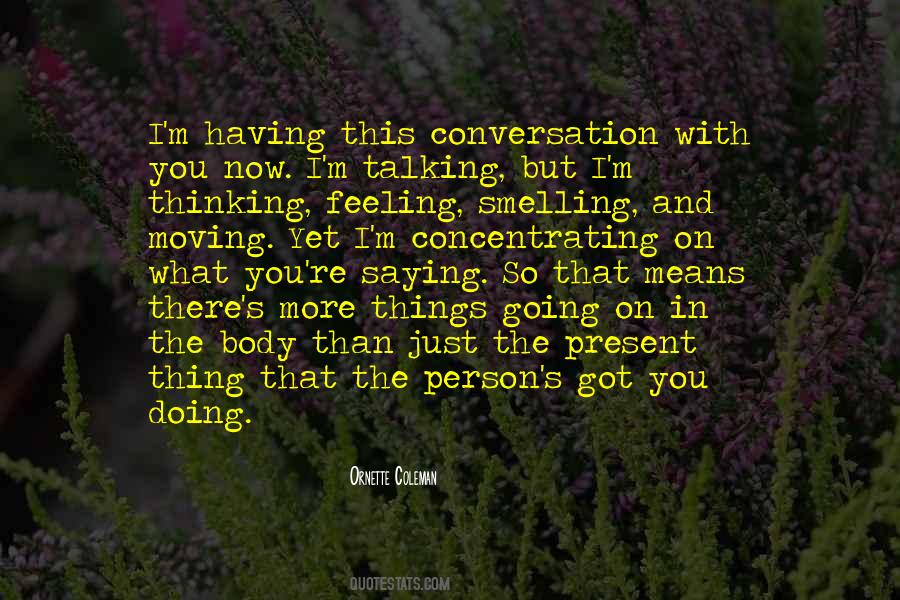 Quotes About Talking With Others #1309