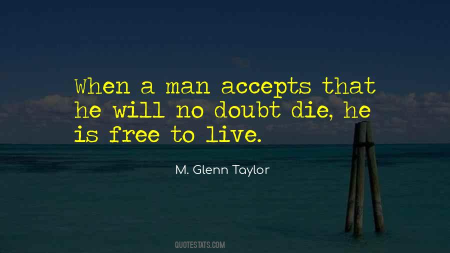 Quotes About Man's Free Will #14623