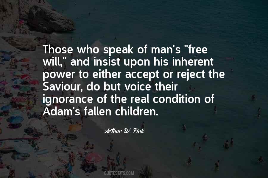 Quotes About Man's Free Will #1834422