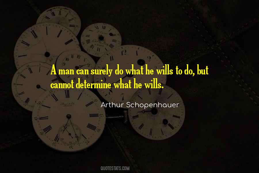 Quotes About Man's Free Will #340481