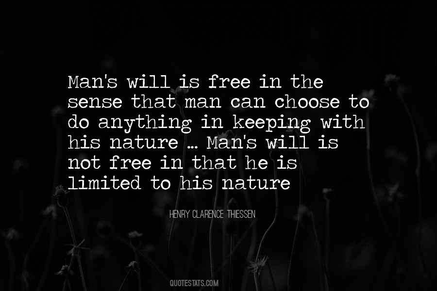 Quotes About Man's Free Will #388162