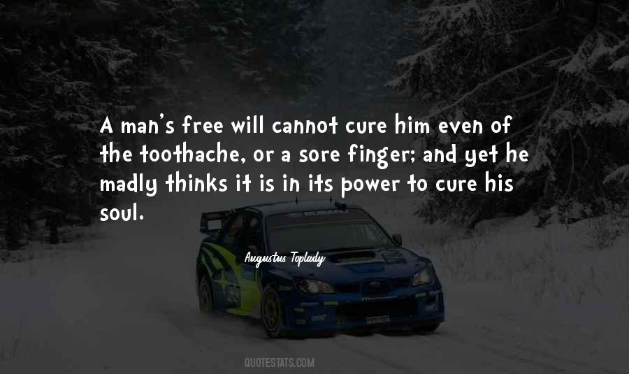 Quotes About Man's Free Will #436666