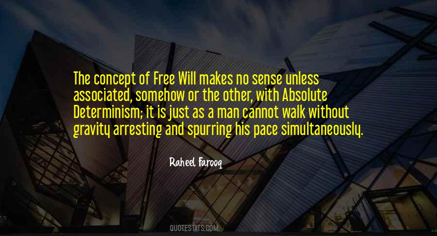 Quotes About Man's Free Will #74869