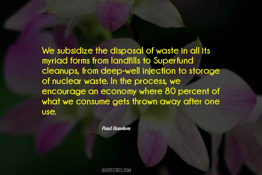 Quotes About Waste Disposal #341455