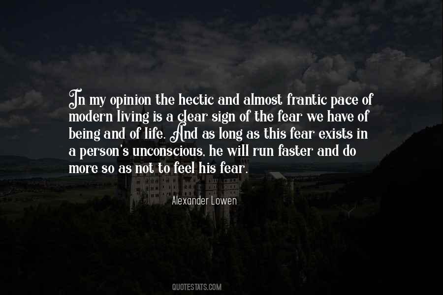 Modern Opinion Quotes #1248799