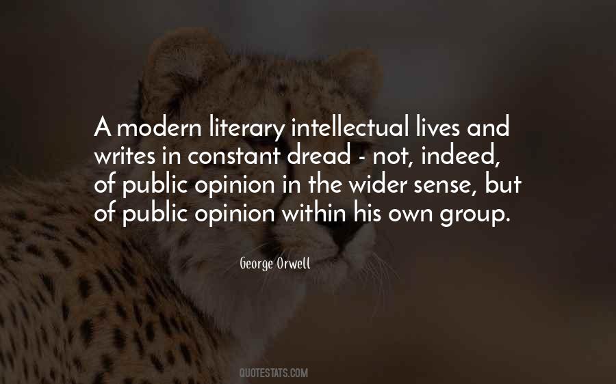 Modern Opinion Quotes #1792599