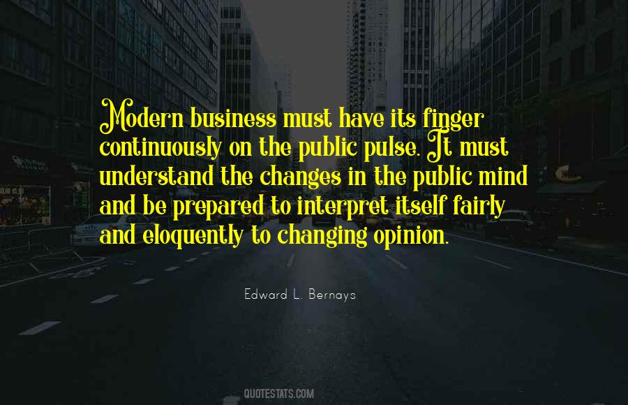 Modern Opinion Quotes #1867750