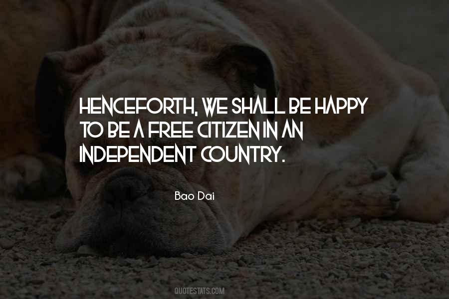 Quotes About Independent Country #1337518