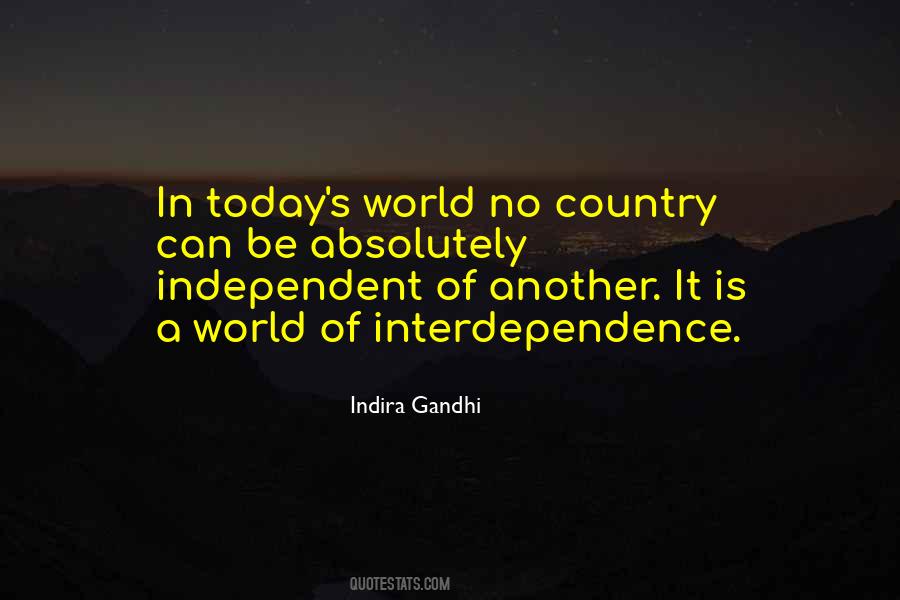 Quotes About Independent Country #1767991