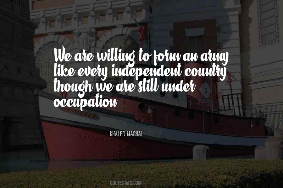 Quotes About Independent Country #46996