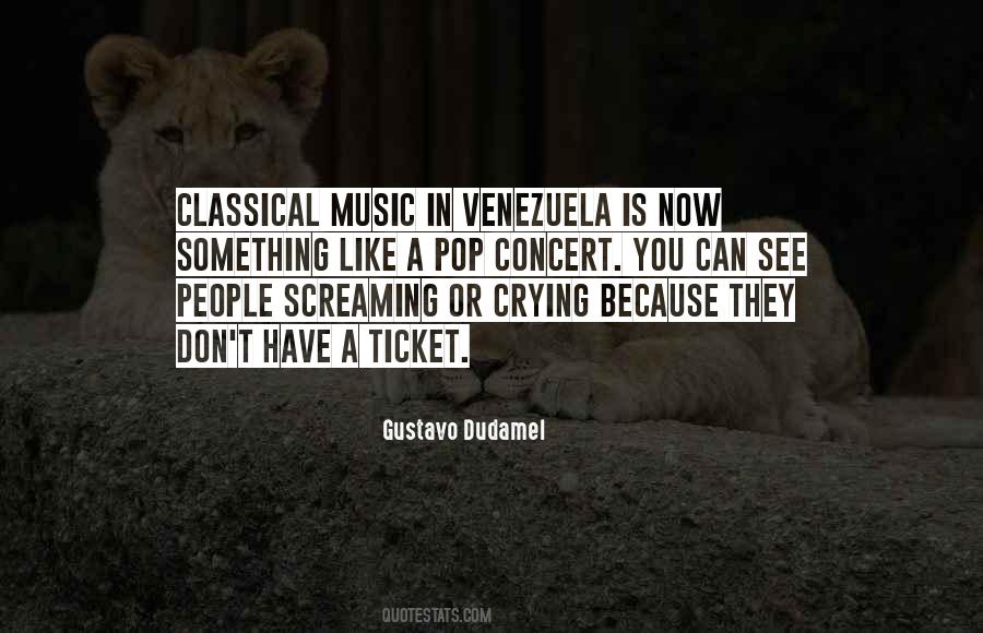 Quotes About Screaming Music #1282261