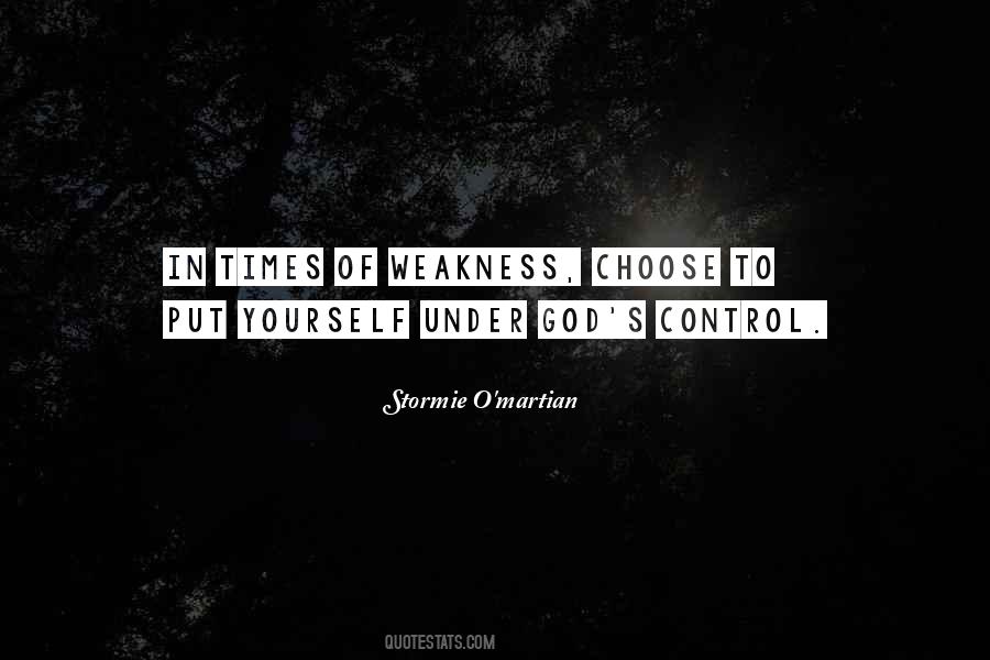 Quotes About Times Of Weakness #1482440