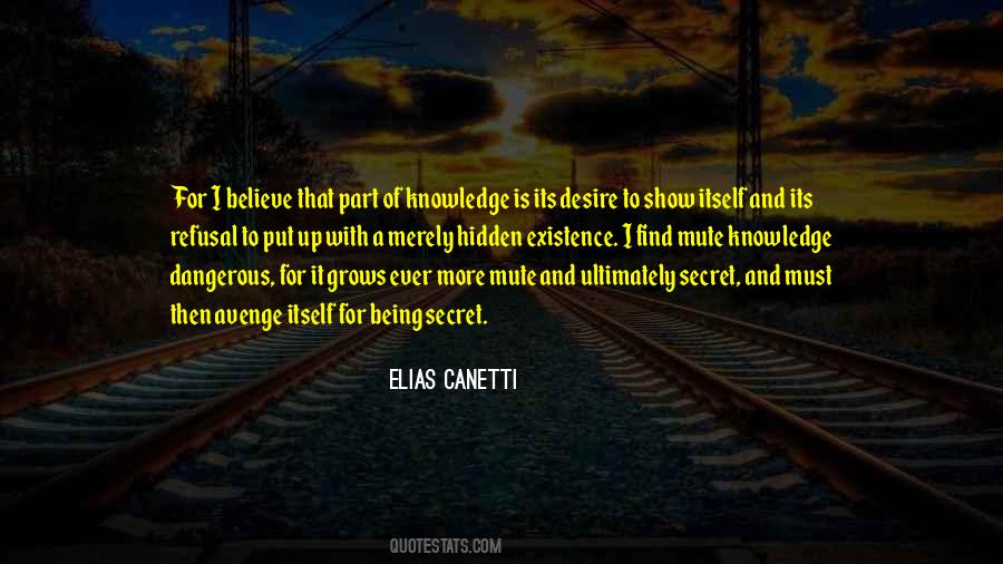 Quotes About Dangerous Knowledge #1187564