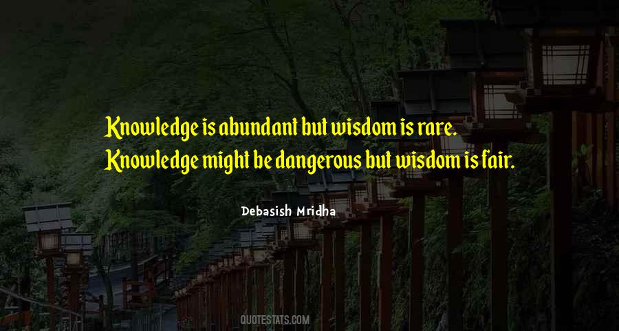 Quotes About Dangerous Knowledge #130684