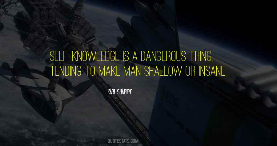 Quotes About Dangerous Knowledge #1725482