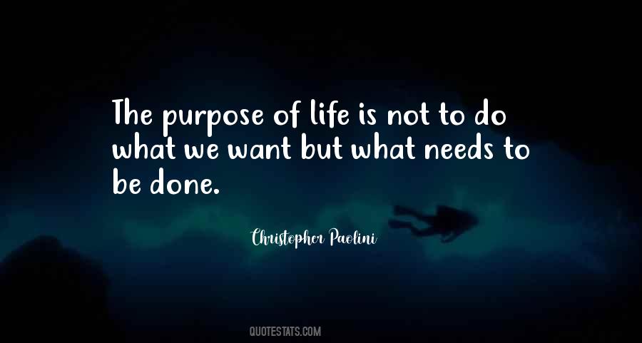 Quotes About The Purpose Of Life #1174482