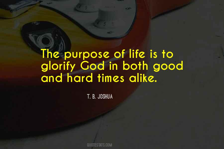 Quotes About The Purpose Of Life #1244921