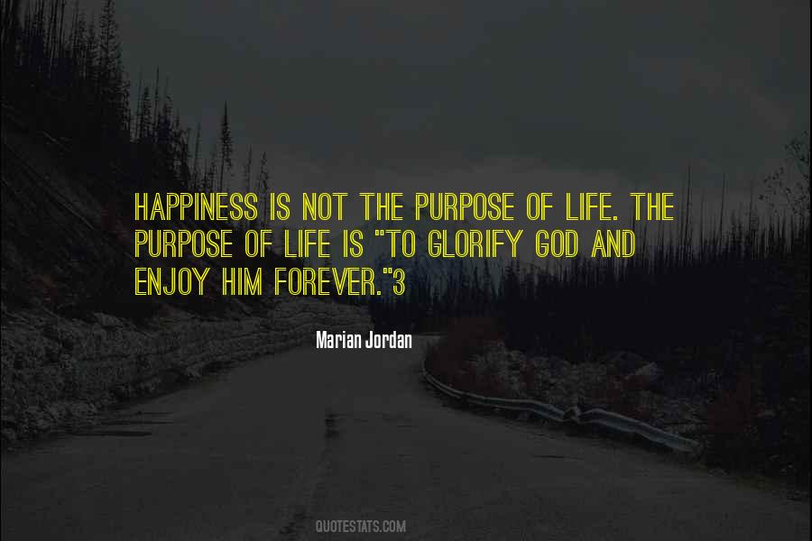 Quotes About The Purpose Of Life #1262147