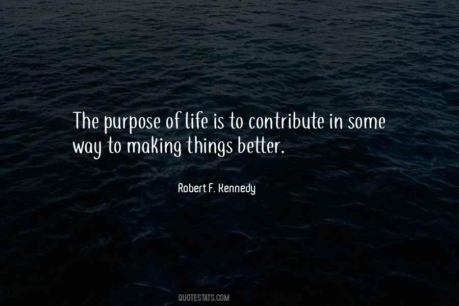 Quotes About The Purpose Of Life #1373940