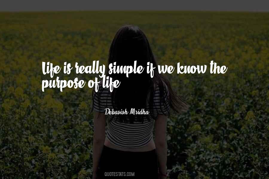 Quotes About The Purpose Of Life #1578438