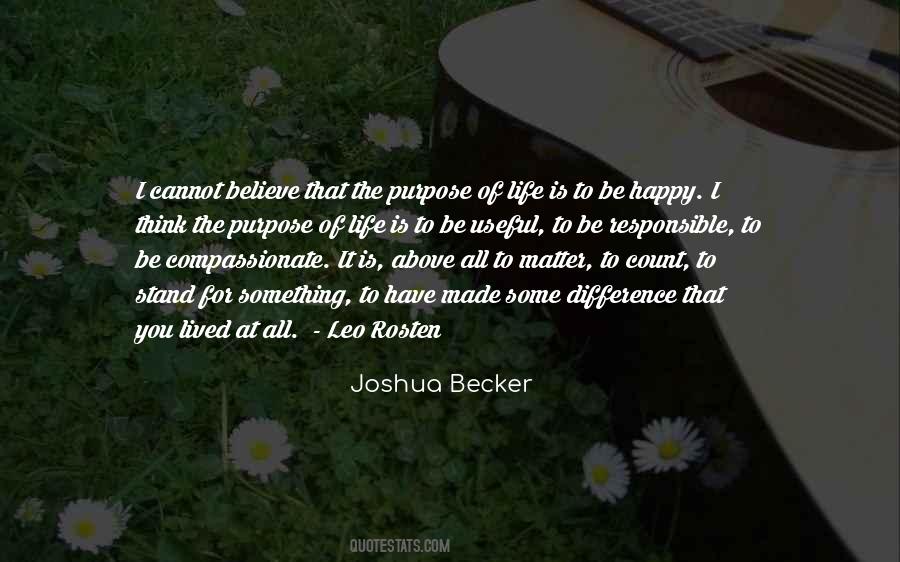 Quotes About The Purpose Of Life #1599820