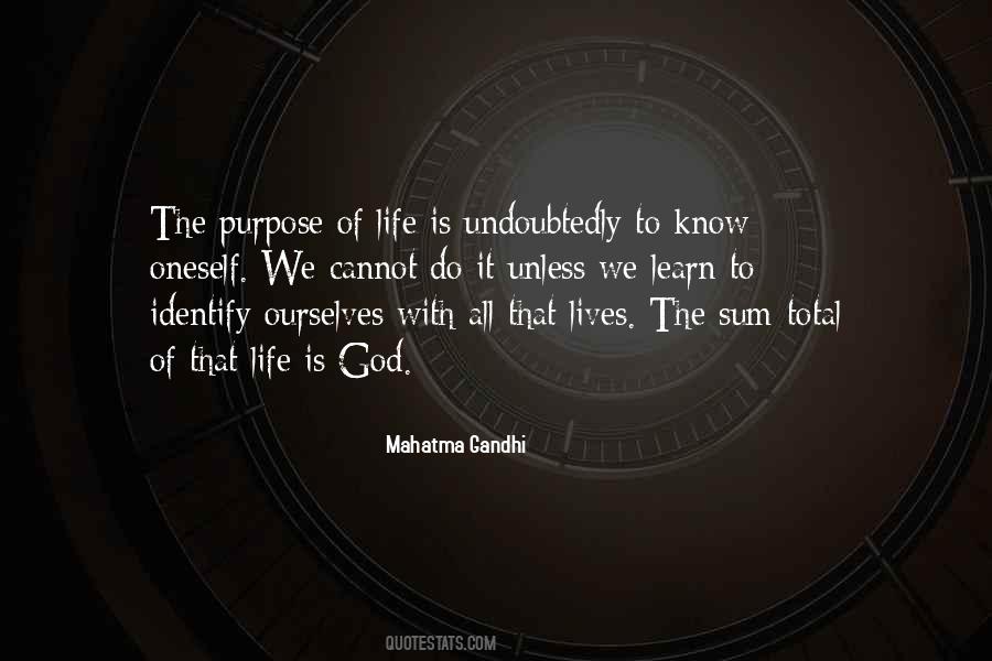 Quotes About The Purpose Of Life #1630564