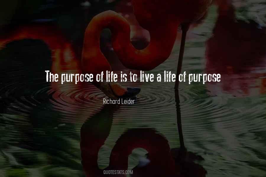 Quotes About The Purpose Of Life #1757054