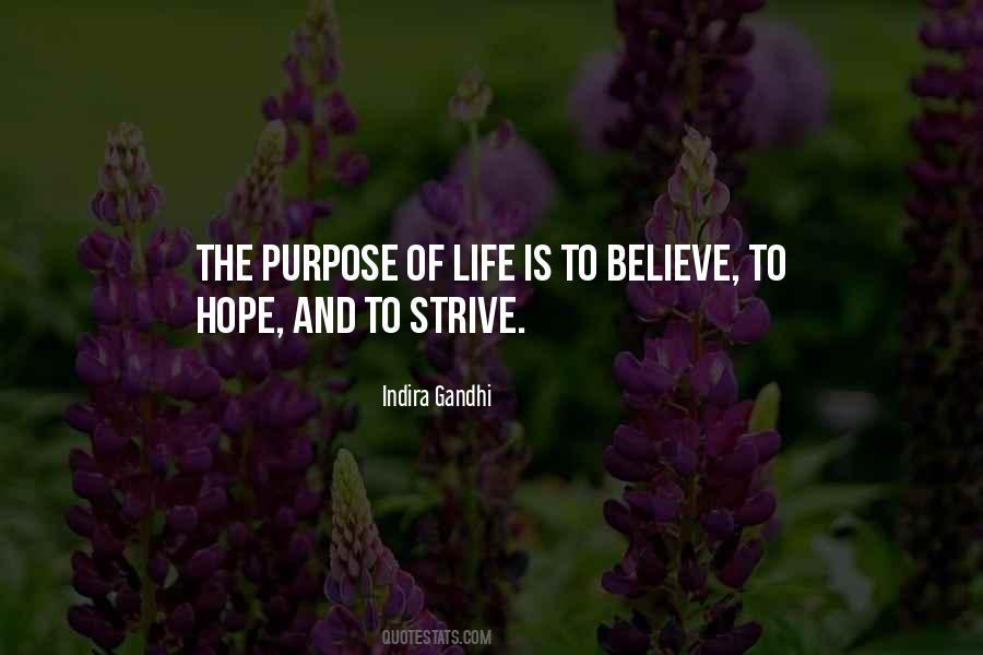 Quotes About The Purpose Of Life #1836956