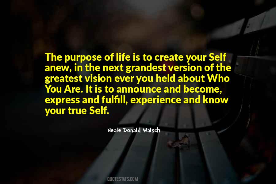 Quotes About The Purpose Of Life #246195