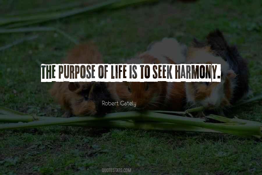 Quotes About The Purpose Of Life #373952